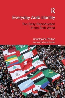 Phillips, C: Everyday Arab Identity