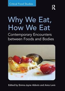 Abbots, E: Why We Eat, How We Eat