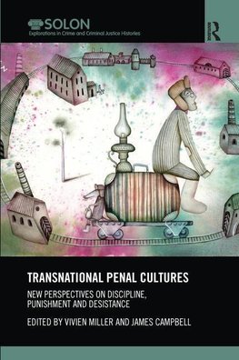 Miller, V: Transnational Penal Cultures