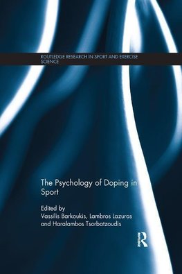 Barkoukis, V: Psychology of Doping in Sport