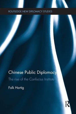 Hartig, F: Chinese Public Diplomacy