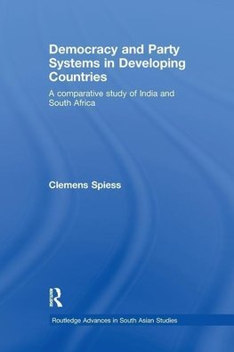 Spiess, C: Democracy and Party Systems in Developing Countri