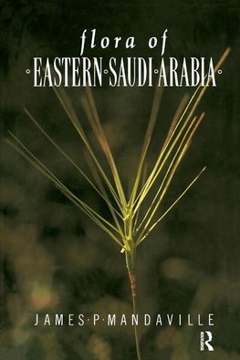 Mandaville: Flora Of Eastern Saudi Arabia