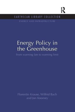 Krause, F: Energy Policy in the Greenhouse