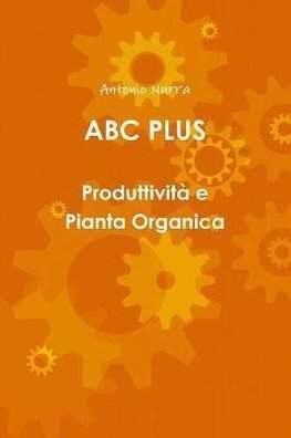 ABC PLUS  Produttività e Pianta Organica