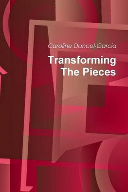 Transforming The Pieces