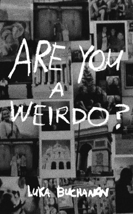 ARE YOU A WEIRDO?