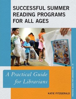 Successful Summer Reading Programs for All Ages