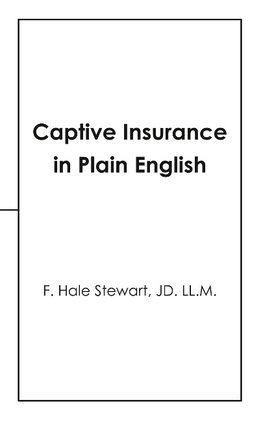 CAPTIVE INSURANCE IN PLAIN ENG