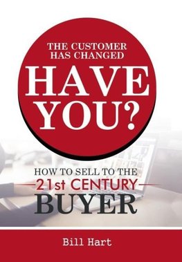 The Customer Has Changed; Have You?