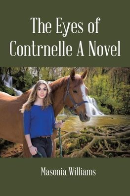 The Eyes of Contrnelle A Novel