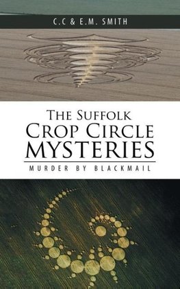 The Suffolk Crop Circle Mysteries