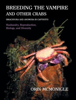 McMonigle, O: Breeding the Vampire and Other Crabs