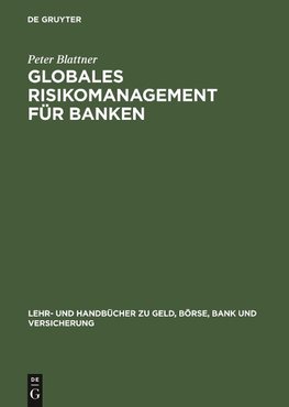 Globales Risikomanagement für Banken