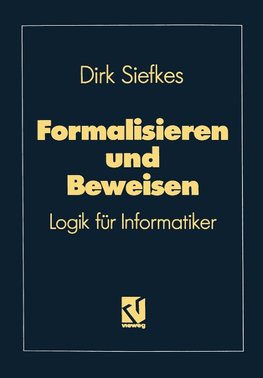 Formalisieren und Beweisen