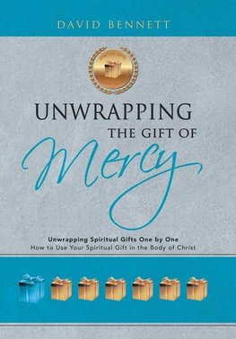 Unwrapping the Gift of Mercy