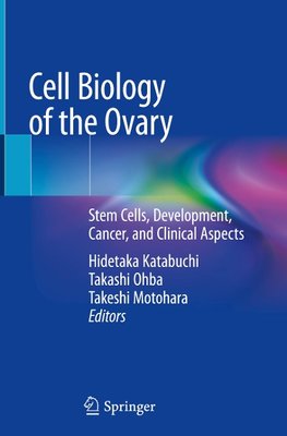 Cell Biology of the Ovary