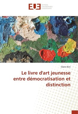 Le livre d'art jeunesse entre démocratisation et distinction