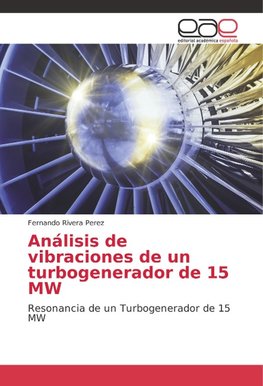 Análisis de vibraciones de un turbogenerador de 15 MW