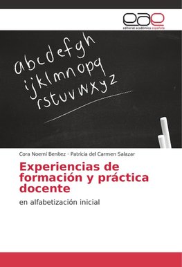 Experiencias de formación y práctica docente