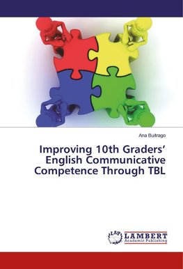 Improving 10th Graders' English Communicative Competence Through TBL