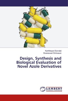 Design, Synthesis and Biological Evaluation of Novel Azole Derivatives