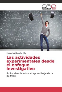 Las actividades experimentales desde el enfoque investigativo