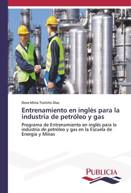 Entrenamiento en inglés para la industria de petróleo y gas