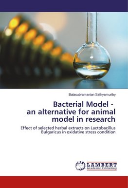 Bacterial Model - an alternative for animal model in research