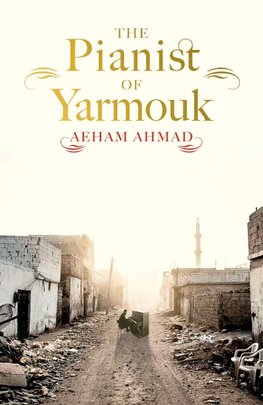 The Pianist of Yarmouk