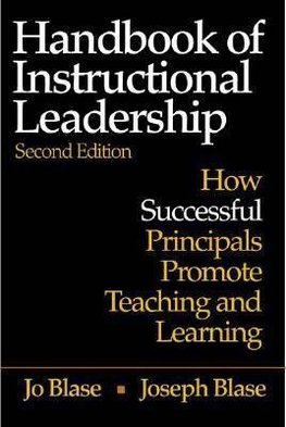 Blase, J: Handbook of Instructional Leadership