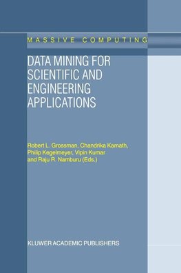 Data Mining for Scientific and Engineering Applications