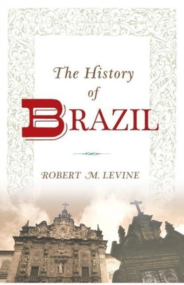 The History of Brazil