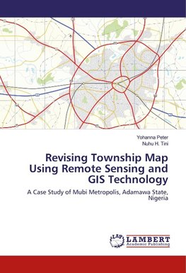 Revising Township Map Using Remote Sensing and GIS Technology