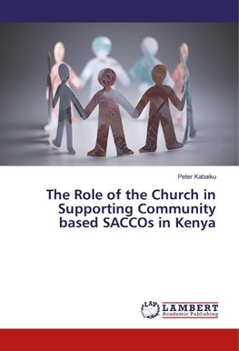 The Role of the Church in Supporting Community based SACCOs in Kenya