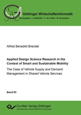 Applied Design Science Research in the Context of Smart and Sustainable Mobility