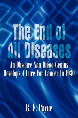 "The End of All Diseases"