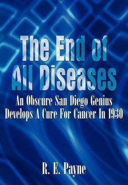 "The End of All Diseases"