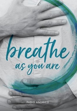 Breathe As You Are