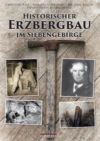 Historischer Erzbergbau im Siebengebirge