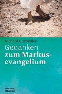 Gedanken zum Markusevangelium