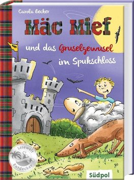 Mäc Mief und das Gruselgewusel im Spukschloss