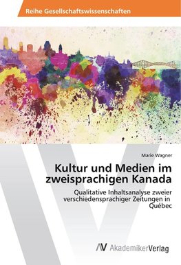 Kultur und Medien im zweisprachigen Kanada