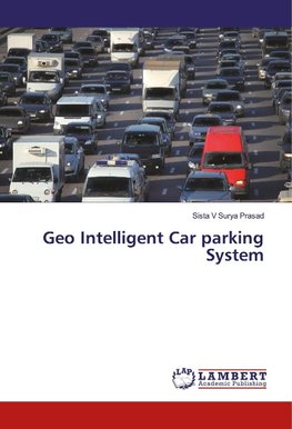 Geo Intelligent Car parking System