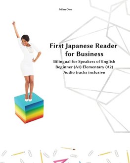 First Japanese Reader for Business