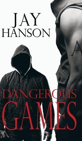 Dangerous Games