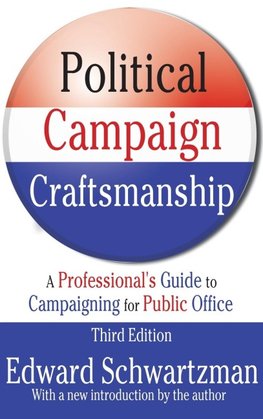 Political Campaign Craftsmanship