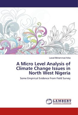 A Micro Level Analysis of Climate Change Issues in North West Nigeria