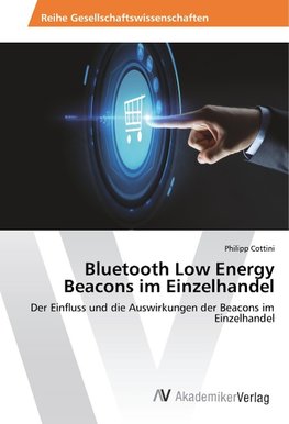 Bluetooth Low Energy Beacons im Einzelhandel