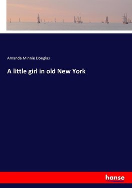 A little girl in old New York